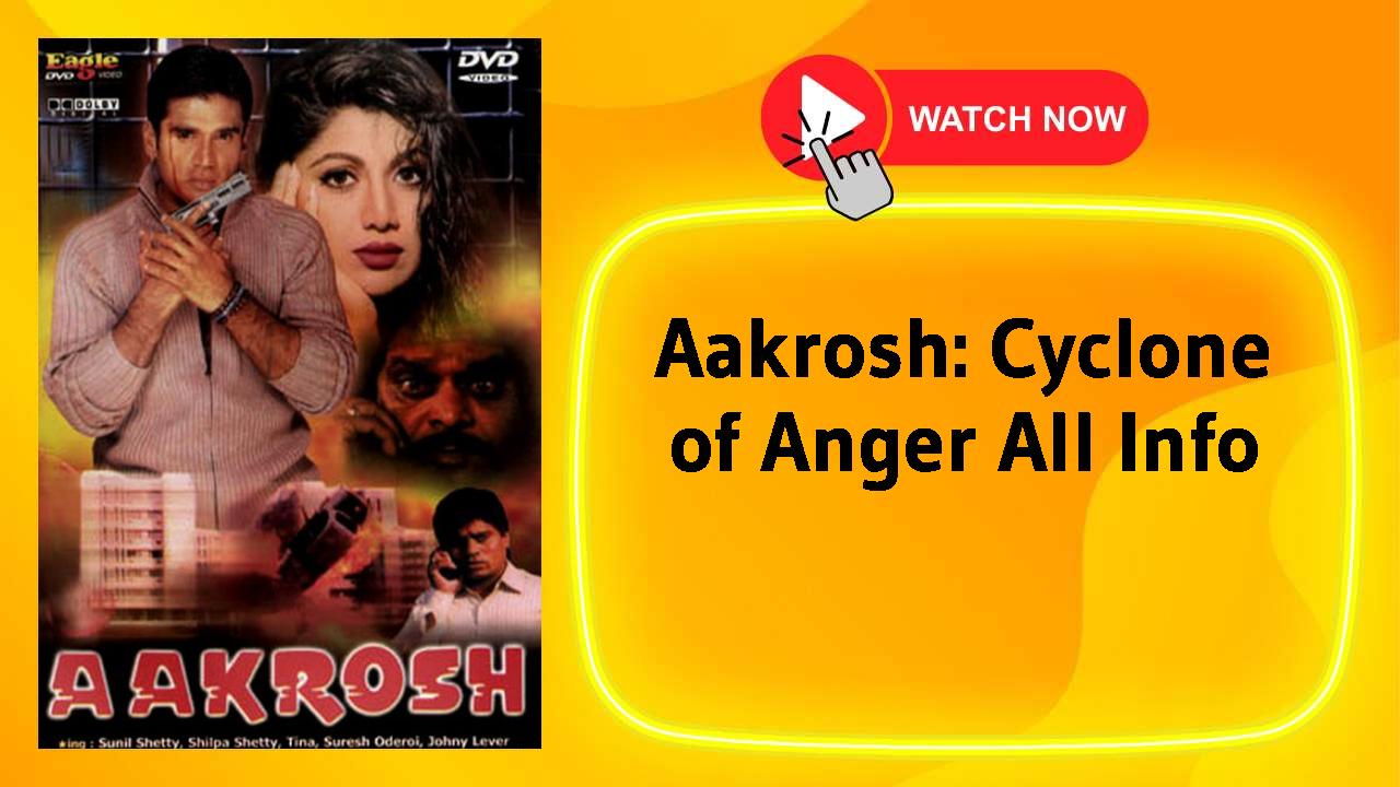 Aakrosh: Cyclone of Anger