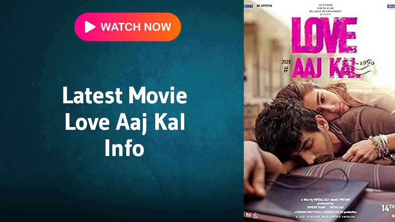 Love Aaj Kal